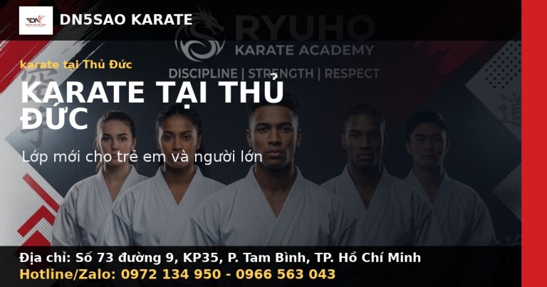 Karate Tại Thủ Đức: Lớp Học DN5SAO Uy Tín Cho Mọi Lứa Tuổi