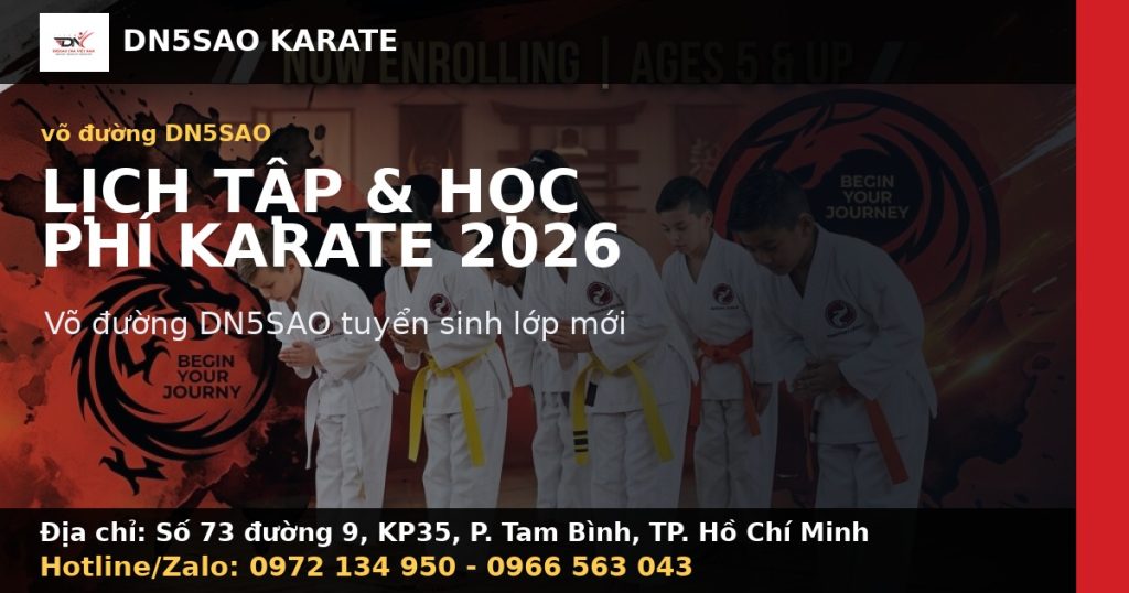 Võ Đường DN5SAO: Lịch Tập, Học Phí Karate Mới Nhất 2026